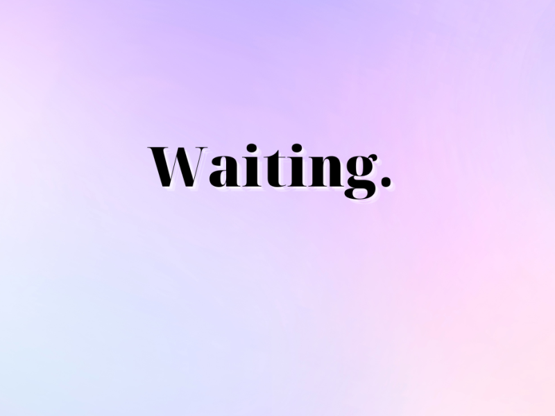 Deciding to Wait.